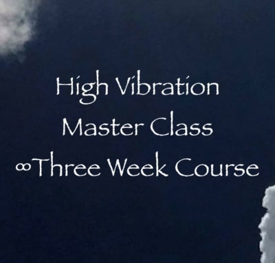 high vibration master class - how to raise your vibration - with channeler daniel scranton