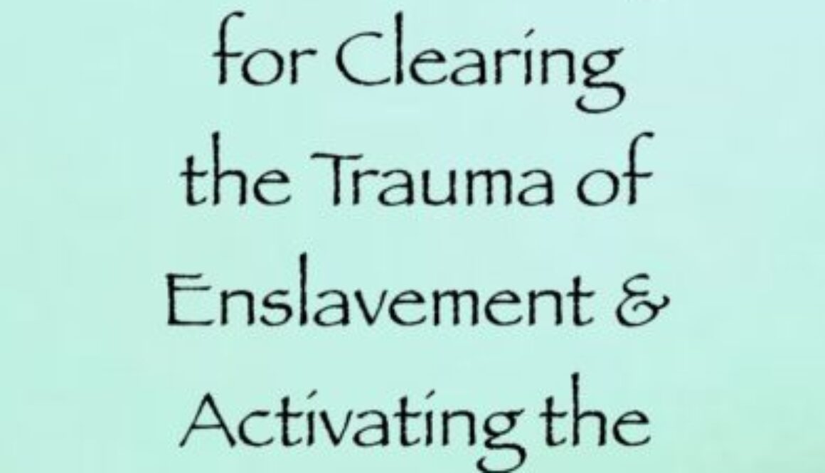 sound healing for clearing the trauma of enslavement & activating the vibration of freedom - channeled by daniel scranton channeler of arcturians