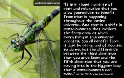 Complete the Shift with Ease ∞The 9D Arcturian Council, Channeled by Daniel Scranton, channeler of aliens, archangels, and ascended masters