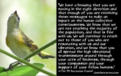 how it is and always will be - the 9d arcturian council - channeled by daniel scranton channeler of arcturians, angels, archangels, yeshua, buddha 