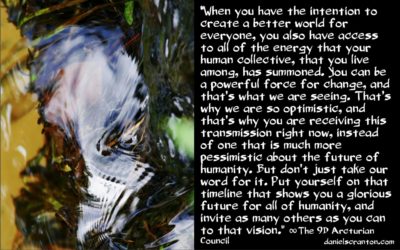 Future Timelines for Humanity ∞The 9D Arcturian Council, Channeled by Daniel Scranton, channeler of archangel michael