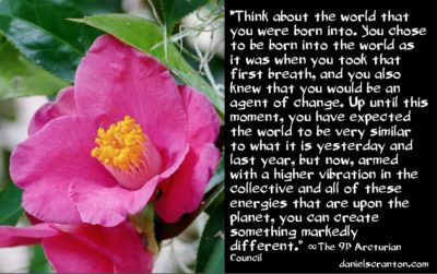 create a vastly different world overnight - the 9th dimensional arcturian council - channeled by daniel scranton