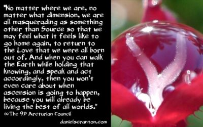 we are all source energy beings - the 9d arcturian council - channeled by daniel scranton channeler of archangel michael