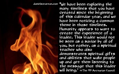 a spiritual leader to unite humanity - the 9th dimensional arcturian council - channeled by daniel scranton channeler of archangel michael