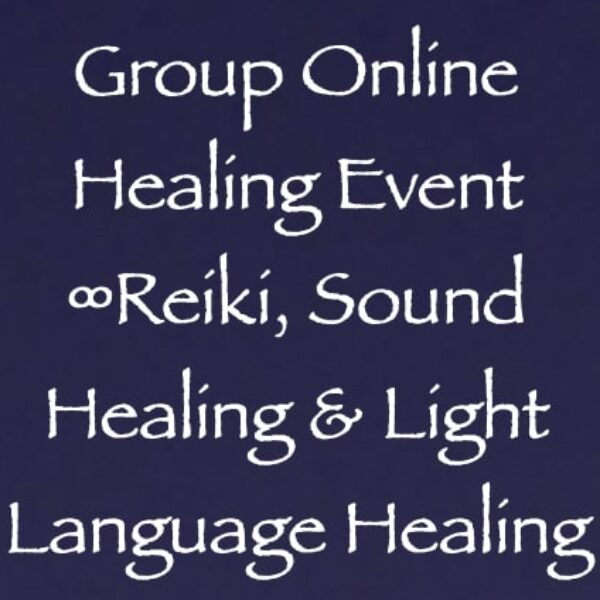 Group Online Healing Event ∞Reiki, Sound Healing & Light Language Healing