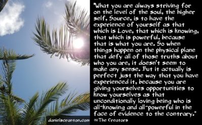 why things happen - the creators - channeled by daniel scranton channeler of archangel michael and the arcturian council