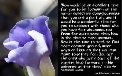 covid-19 has brought you so much - the 9th dimensional arcturian council - channeled by daniel scranton channeler of archangel michael