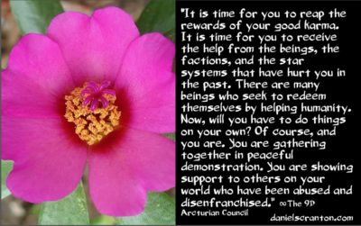 how to reap the rewards of your good karma - the 9th dimensional arcturian council - channeled by daniel scranton channeler of archangel michael