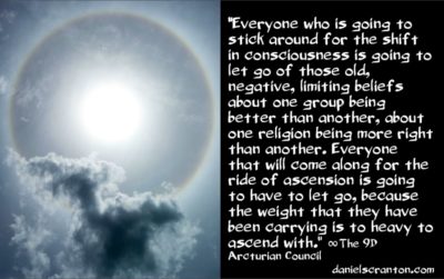 you must keep up with the current energies - the 9th dimensional arcturian council - channeled by daniel scranton, channeler of archangel michael