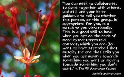 a good skill to have when connecting with ETs - the 9th dimensional arcturian council - channeled by daniel scranton channeler of archangel michael