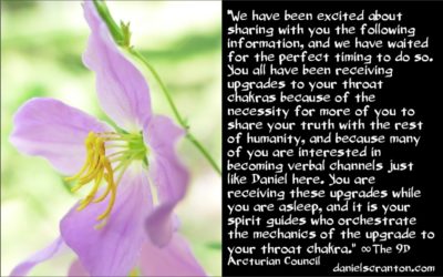channeling & throat chakra upgrades - the 9th dimensional arcturian council - channeled by daniel scranton channeler of archangel michael