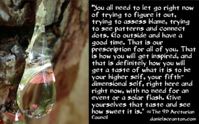 don't wait for the event solar flash - the 9th dimensional arcturian council - channeled by daniel scranton channeler of archangel michael