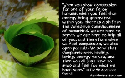 when we open portals for you - the 9th dimensional arcturian council - channeled by daniel scranton, channeler of archangel michael