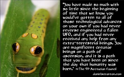 you don't need to reverse engineer UFOs - the 9th dimensional arcturian council - channeled by daniel scranton, channeler of archangel michael