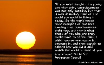 what those who are truly awake have to offer - the 9th dimensional arcturian council - channeled by daniel scranton channeler of archangel michael
