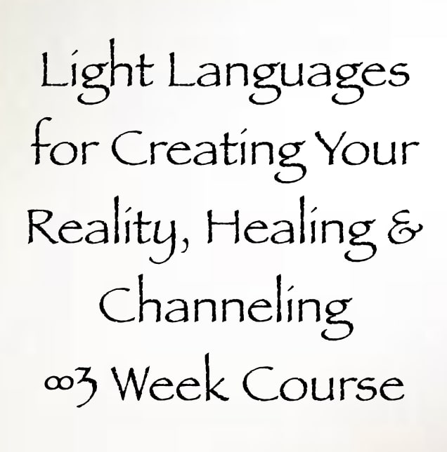 light language course for healing channeling creating your reality