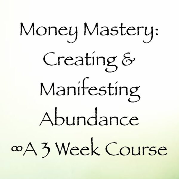 money mastery course for manifesting & creating abundance with daniel scranton channeler