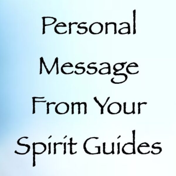 personal message from your spirit guides