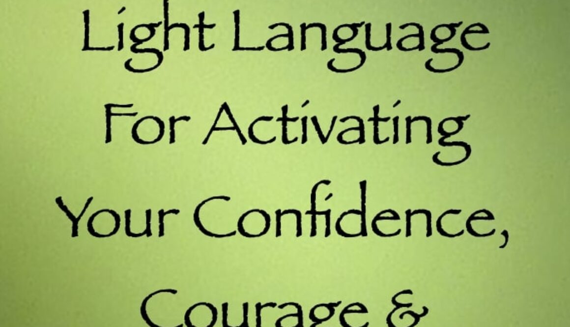 andromedan light language for activating your confidence courage & personal power - channeled by daniel scranton channeler of the arcturian council
