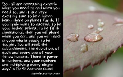 why you will ascend this time - the 9th dimensional arcturian council - channeled by daniel scranton channeler of archangel michael
