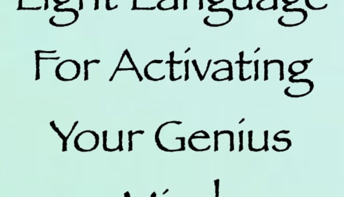 light language for activating your genius mind - channeled by daniel scranton channeler of arcturian council