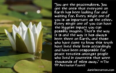 your place of power in the universe - the 9d arcturian council - channeled by daniel scranton channeler of aliens