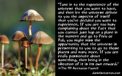 receive this transmission and change everything - the 9th dimensional arcturian council - channeled by daniel scranton channeler of aliens