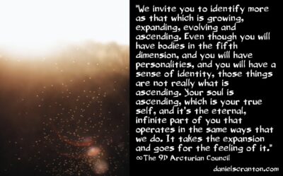 what really matters to those who are ascending - the 9th dimensional arcturian council - channeled by daniel scranton channeler of aliens