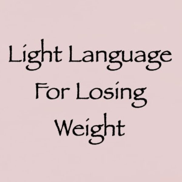 Light Language for Losing Weight ∞ Pay What You Want