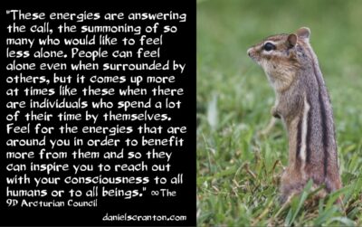 the new energies upon you right now - the 9th dimensional arcturian council - channeled by daniel scranton channeler of aliens