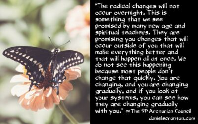 the radical changes you want in your systems - the 9th dimensional arcturian council - channeled by daniel scranton channeler of aliens