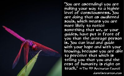 interpreting the signs from your guides & us - the 9th dimensional arcturian council - channeled by daniel scranton channeler of aliens
