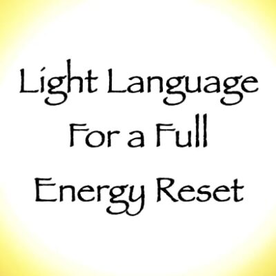 light language for a full energy reset - channeled by daniel scranton channeler of aliens