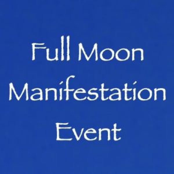 Manifest Your Desires w/the November 2025 Full Moon ∞A Live Online Event