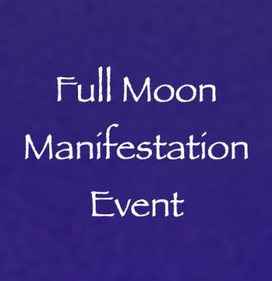 Full Moon Manifestation Event with Daniel Scranton
