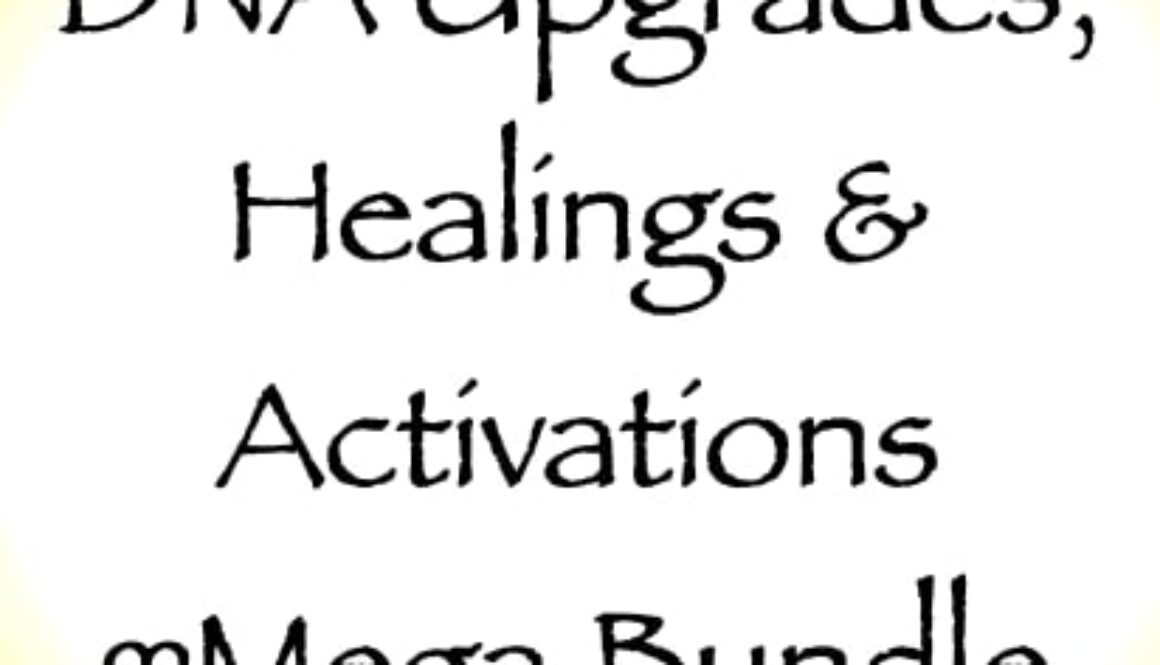 DNA upgrades healings & activations - a mega bundle channeled by daniel scranton