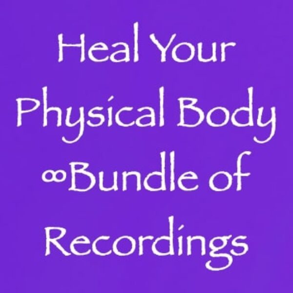 Heal Your Physical Body ∞A Mega Bundle