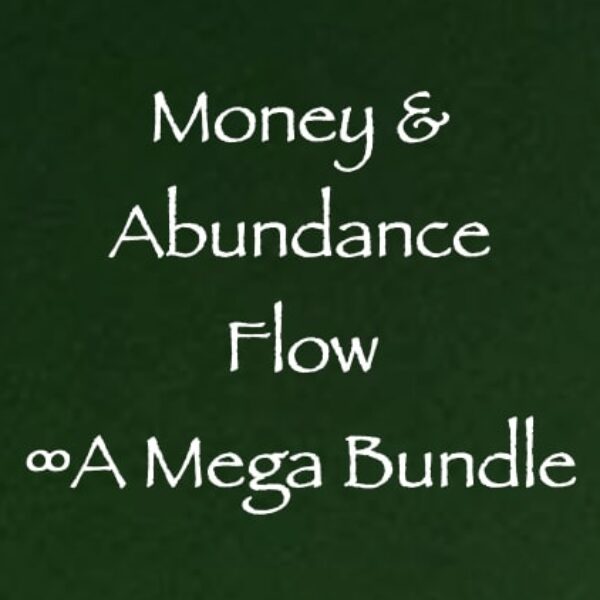Money & Abundance Flow ∞Mega Bundle