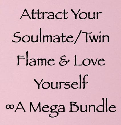 attract your soulmate twin flame & love yourself - a mega bundle - channeled by daniel scranton