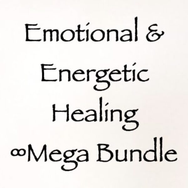 Emotional & Energetic Healing ∞Mega Bundle