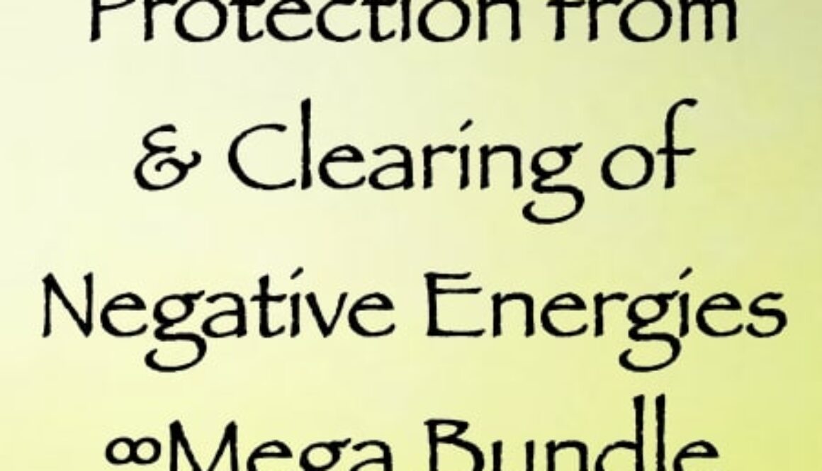 protection from & clearing of negative energies - mega bundle - channeled by daniel scranton channeler of arcturians
