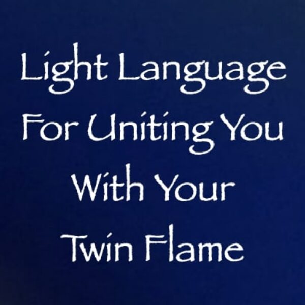Light Language for Uniting You with Your Twin Flame ∞ Pay What You Want