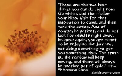 the 2 most important things you can do right now - the 9d arcturian council - channeled by daniel scranton channeler of aliens