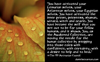 the progress you're making as the awakened collective - the 9d arcturian council - channeled by daniel scranton channeler of aliens