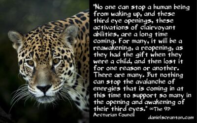 the opening of your third eyes - the 9d arcturian council - channeled by daniel scranton channeler of aliens