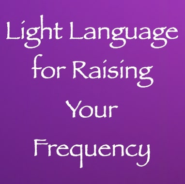 light language for raising your frequency - channeled by daniel scranton channeler of arcturians