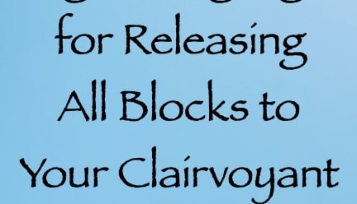 light language for releasing all blocks to your clairvoyant gifts - channeled by daniel scranton