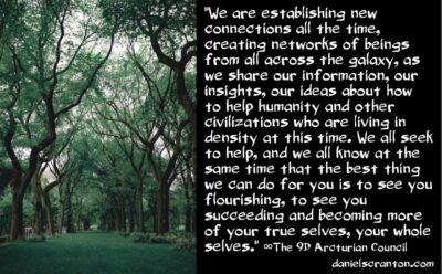 networks of beings from across the galaxy - the 9d arcturian council - channeled by daniel scranton - channeler of aliens