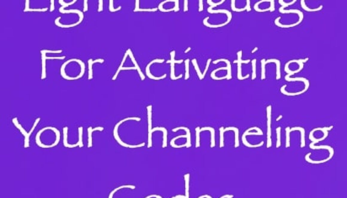 light language for activating your channeling codes - channeled by daniel scranton - channeler of aliens