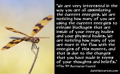 what the current energies are doing to your bodies - the 9d arcturian council - channeled by daniel scranton - channeler of aliens
